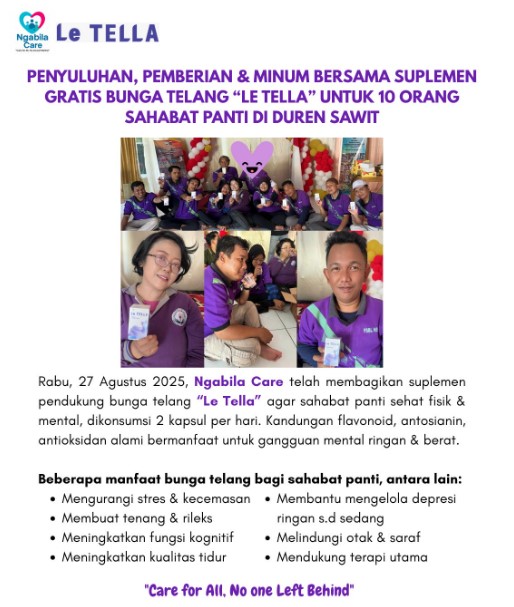 Penyuluhan & Pembagian Suplemen Gratis Bunga Telang "Le Tella" Untuk 10 Orang Sahabat Panti